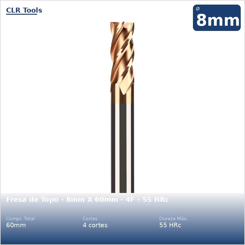 Fresa de Topo - 8mm X 60mm - 4F - 55 HRc